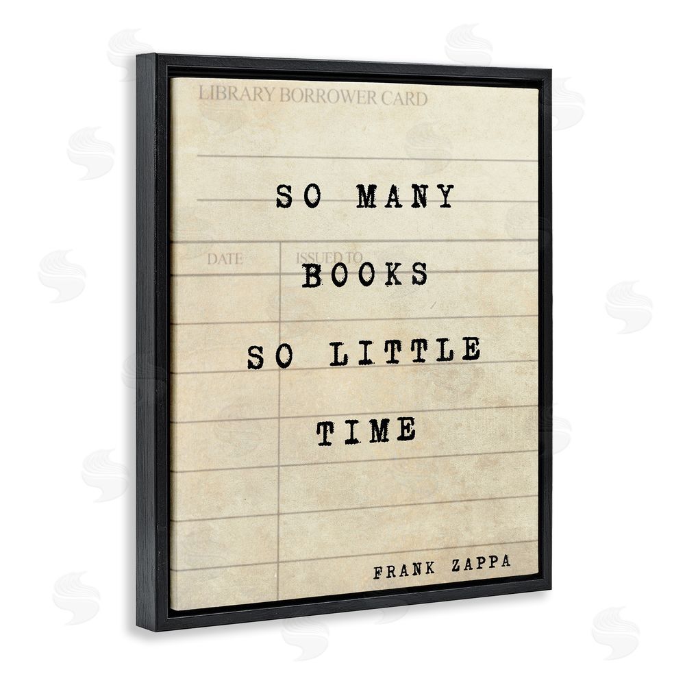 Julia Frost Many Books & Little Time Black Floating Frame Canvas Wall Art Print