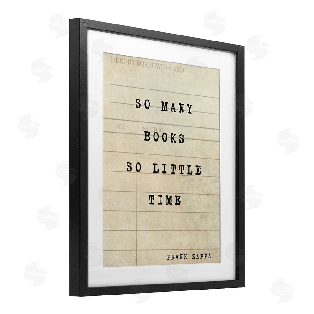 Julia Frost Many Books & Little Time Black Framed Print Under Glass Wall Art