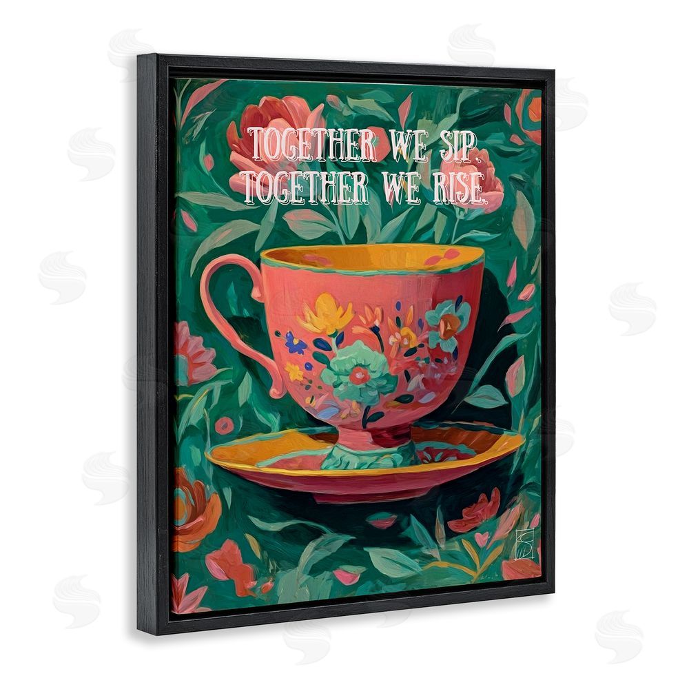 Sara Culpepper Together We Sip & Rise Black Floating Frame Canvas Wall Art Print