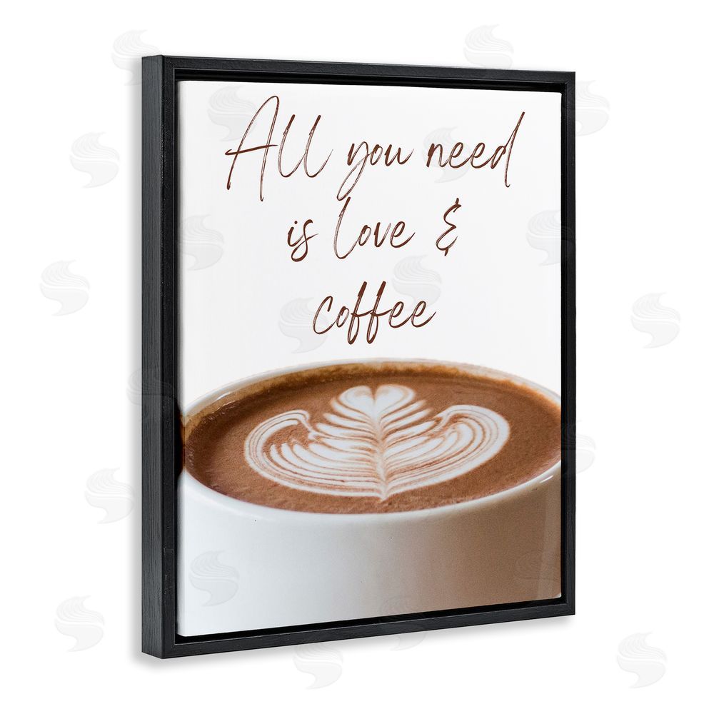 Jesse Keith All You Need Love & Coffee Black Floating Frame Canvas Wall Art Print