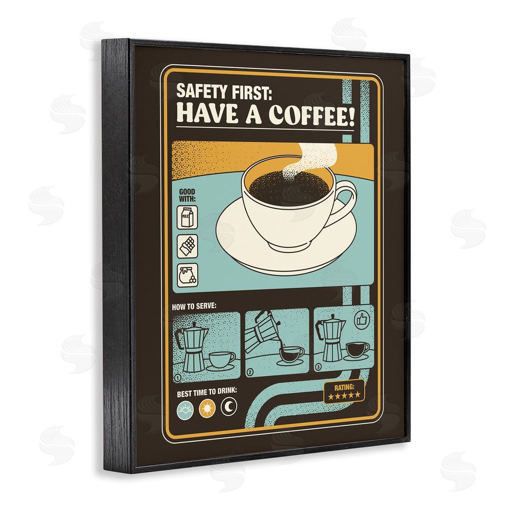 Tobe Fonseca Safety First Have A Coffee Black Framed Giclee Wall Art Print