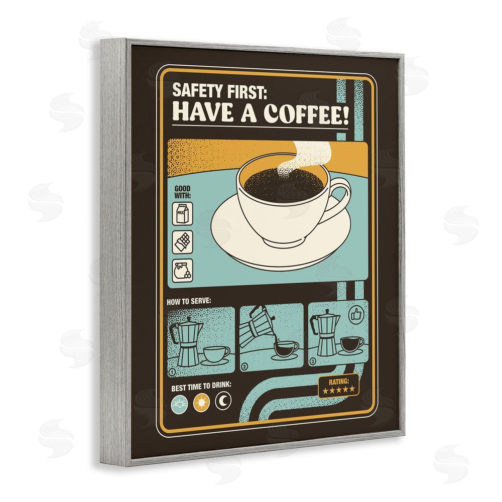 Tobe Fonseca Safety First Have A Coffee Gray Framed Giclee Wall Art Print