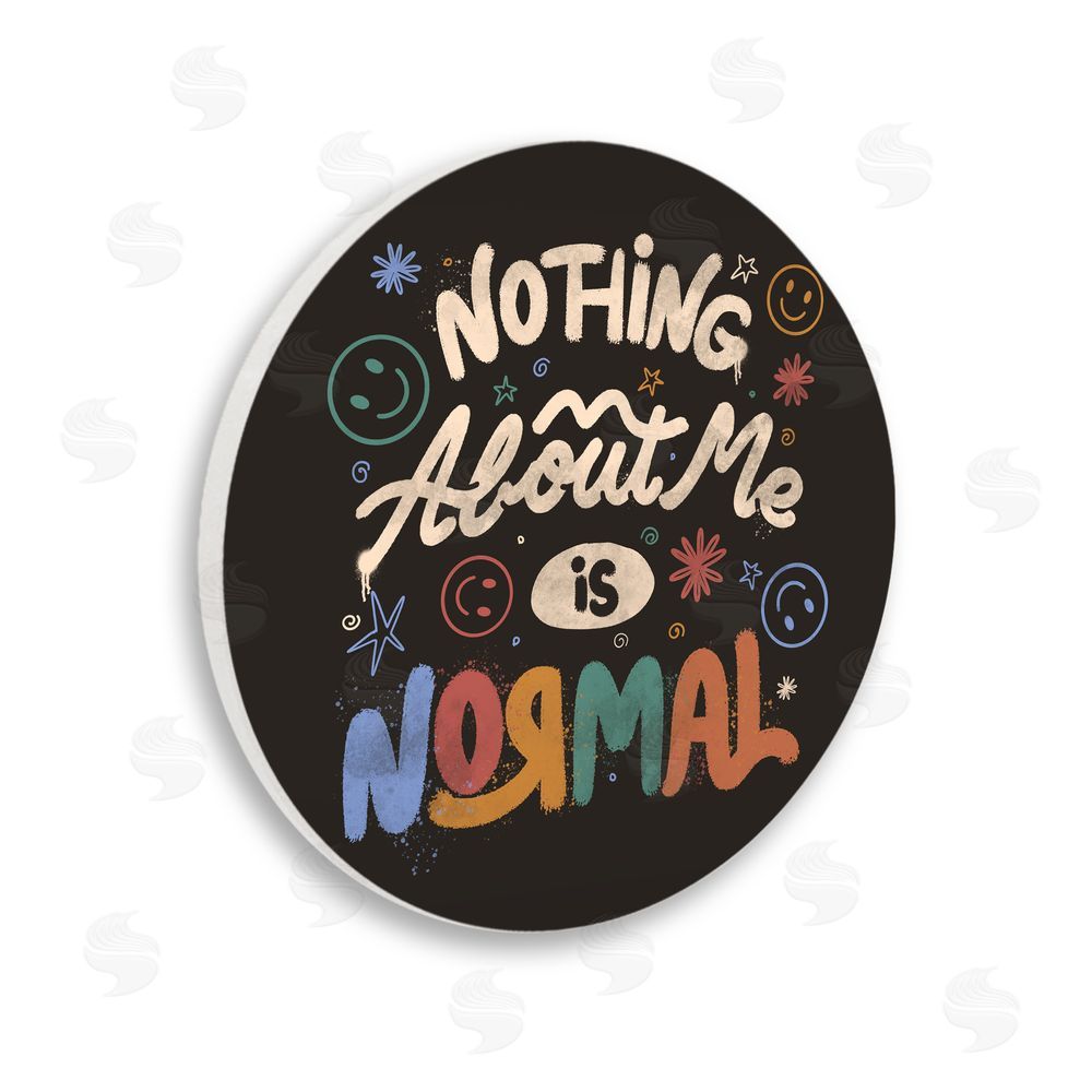 EduEly Designs Nothing About Me Is Normal Wooden Wall Plaque Art Print