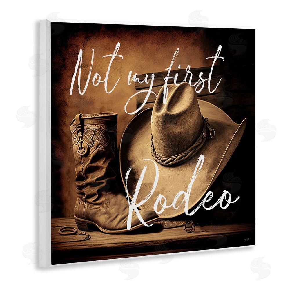 Lux + Me Designs Not My First Rodeo Wooden Wall Plaque Art Print