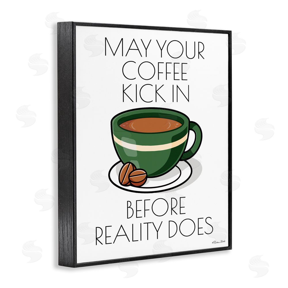 Susan Ball May Your Coffee Kick In Black Framed Giclee Wall Art Print