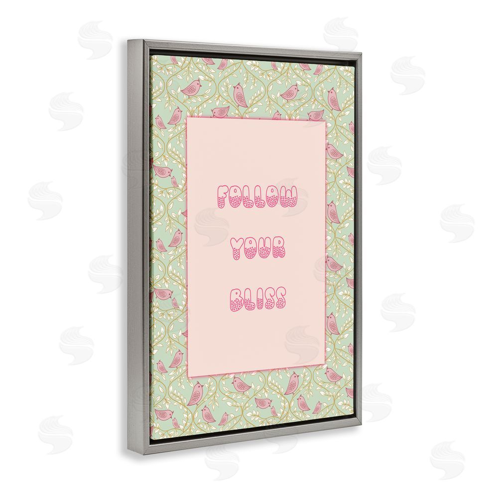 Pooja Dave Follow Your Bliss Gray Floating Frame Canvas Wall Art