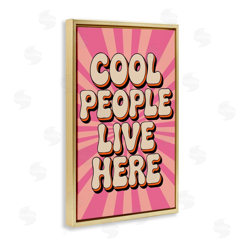 Andreas Magnusson Groovy Cool People Live Here Gold Floating Frame Canvas Wall Art