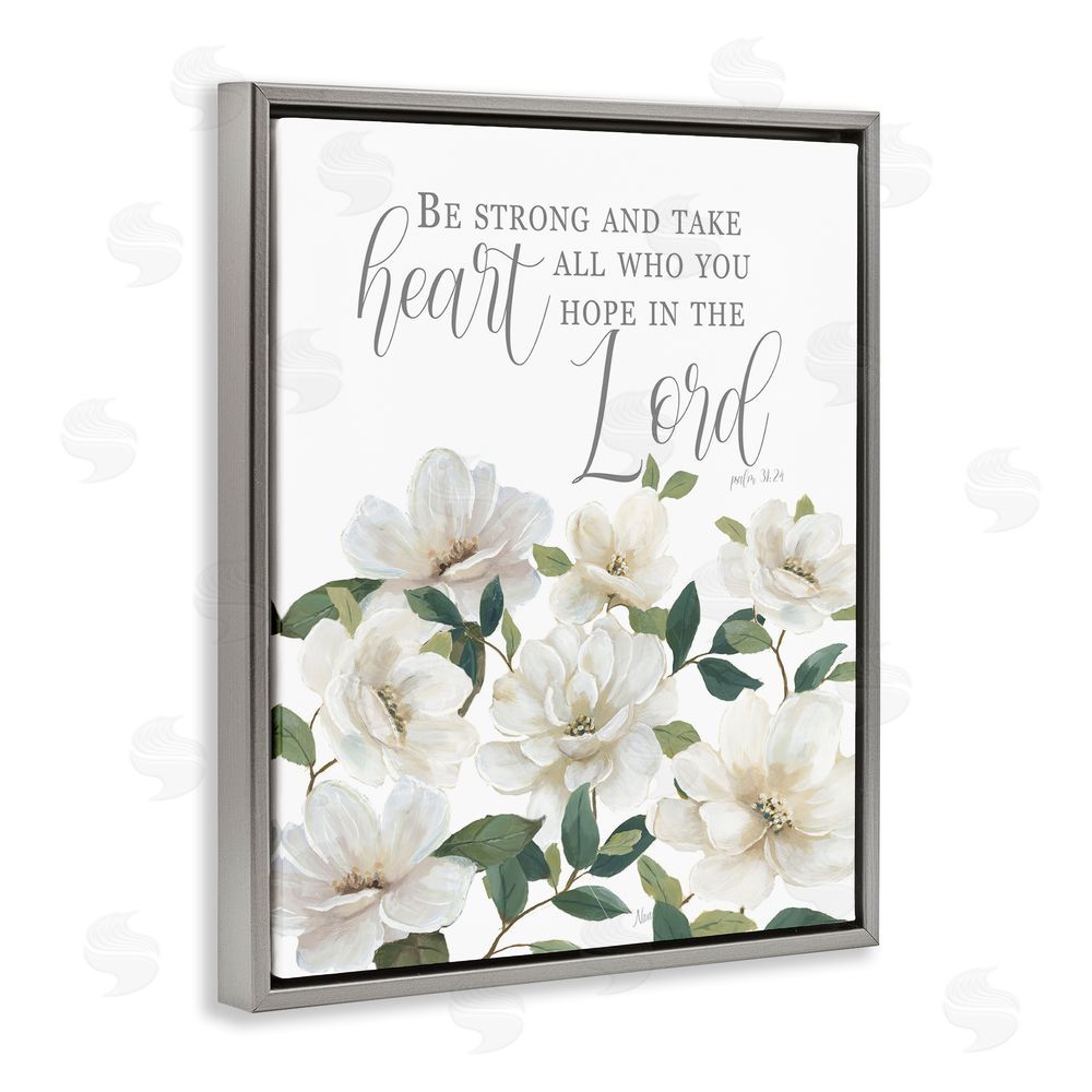 Nan Be Strong And Take Heart Gray Floating Frame Canvas Wall Art Print
