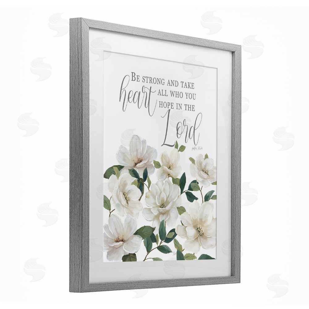 Nan Be Strong And Take Heart Gray Framed Print Under Glass Wall Art