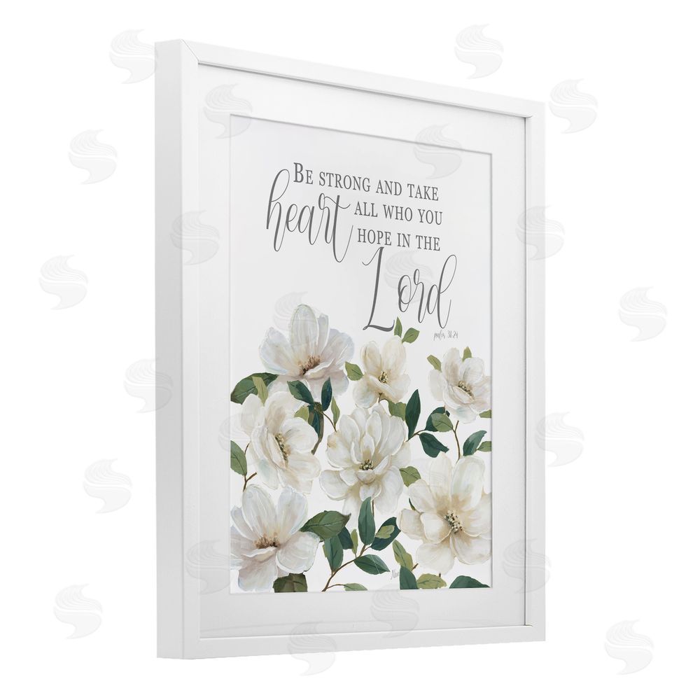 Nan Be Strong And Take Heart White Framed Print Under Glass Wall Art