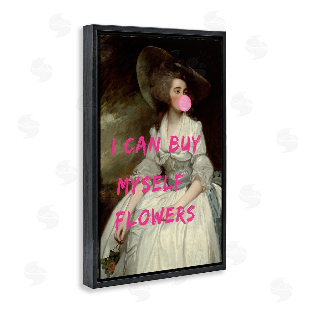 1x I Can Buy Myself Flowers Black Floating Frame Canvas Wall Art Print