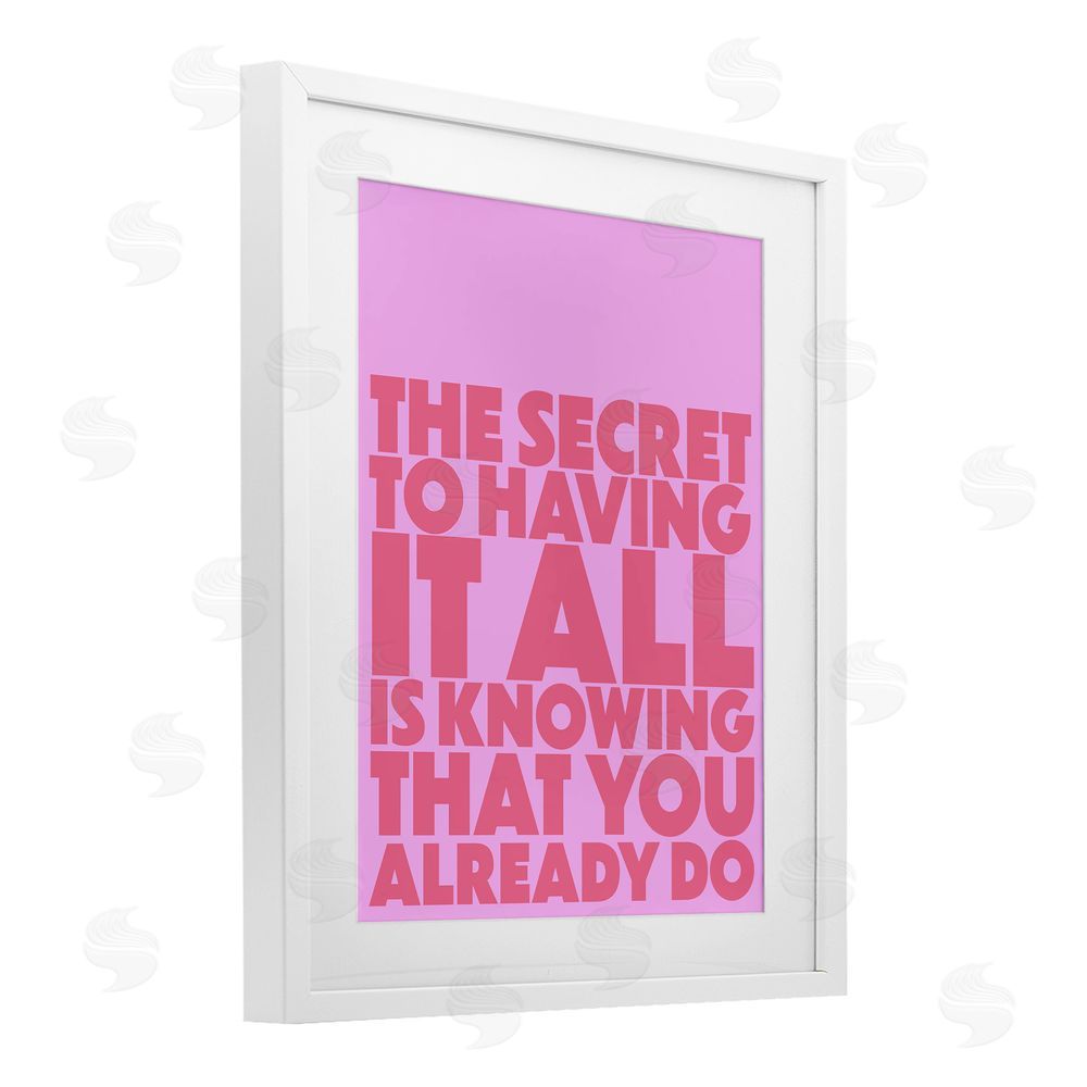 1x Knowing You Already Have It All White Framed Print Under Glass Wall Art