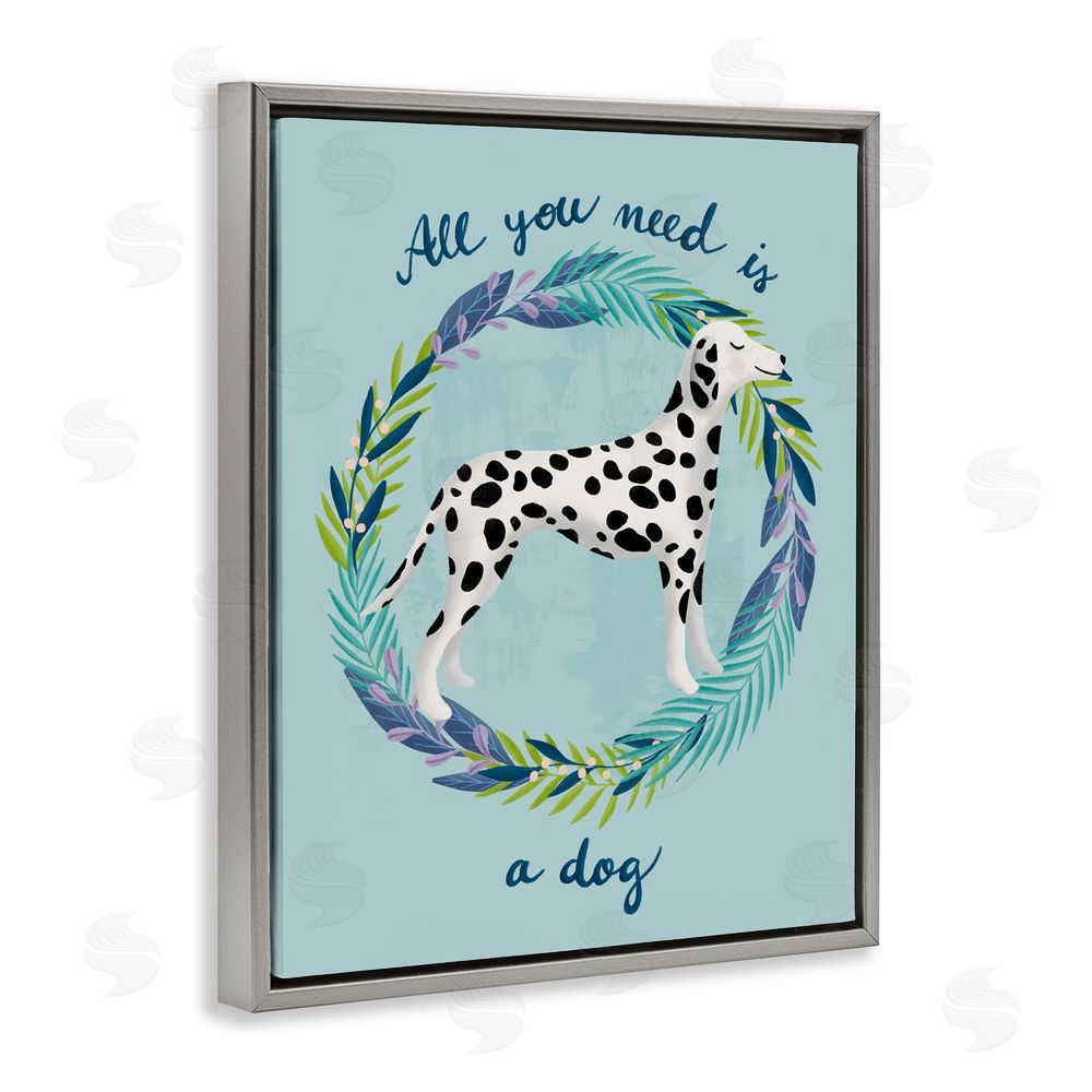 Metka Hiti All You Need Is A Dog Gray Floating Frame Canvas Wall Art Print