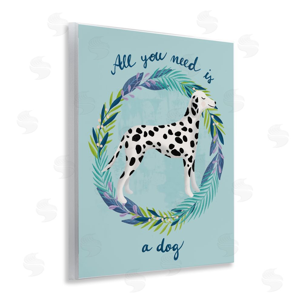 Metka Hiti All You Need Is A Dog Wooden Wall Plaque Art Print