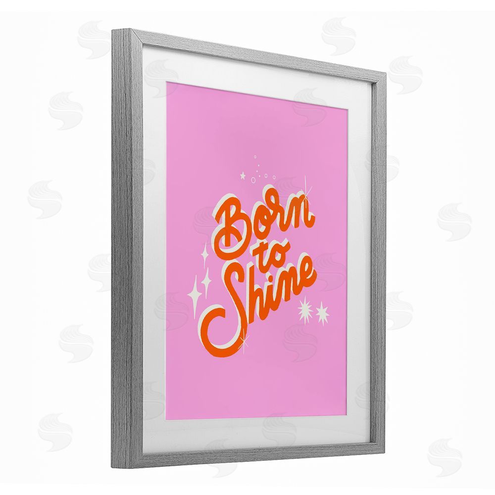 Indira Prieto | IndySign Born To Shine on Pink Gray Framed Print Under Glass Wall Art