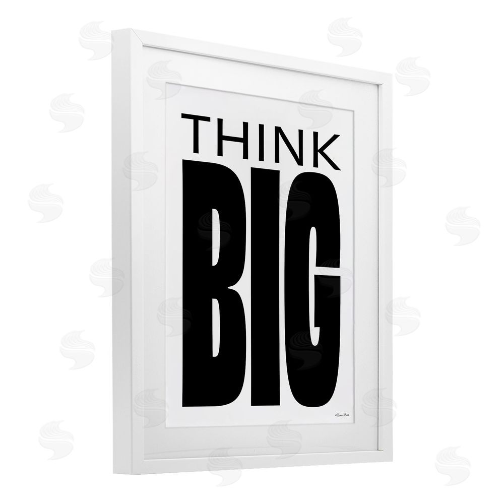 Susan Ball Think Big Bold Encouragement White Framed Print Under Glass Wall Art