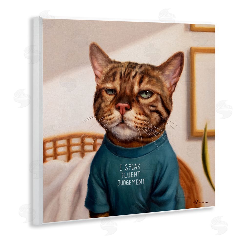 Lucia Heffernan Cattitude Speak Fluent Judgement Wooden Wall Plaque Art Print