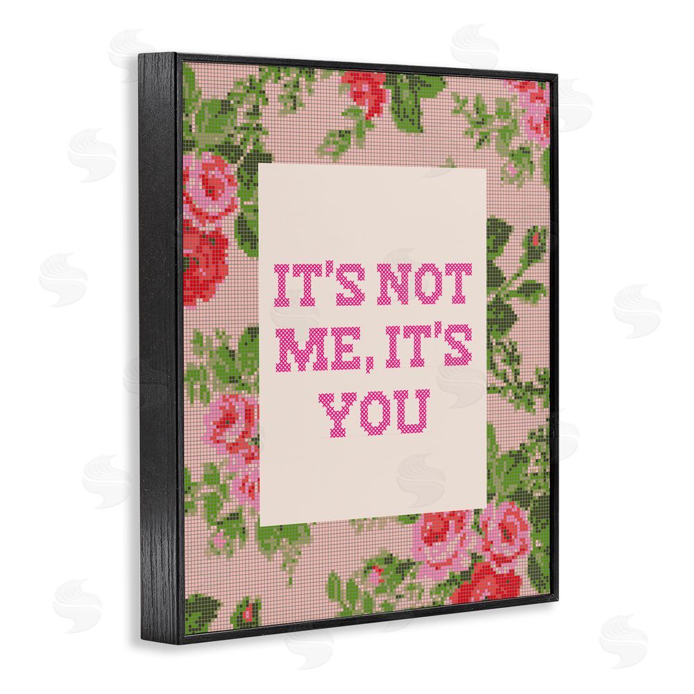 Daphne Polselli Not Me It's You Faux Cross Stitch Black Framed Giclee Wall Art