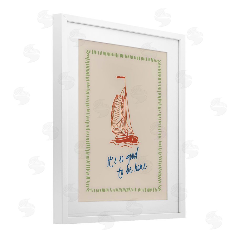 The Prints Vibe Good To Be Home Sailboat White Framed Print Under Glass Wall Art