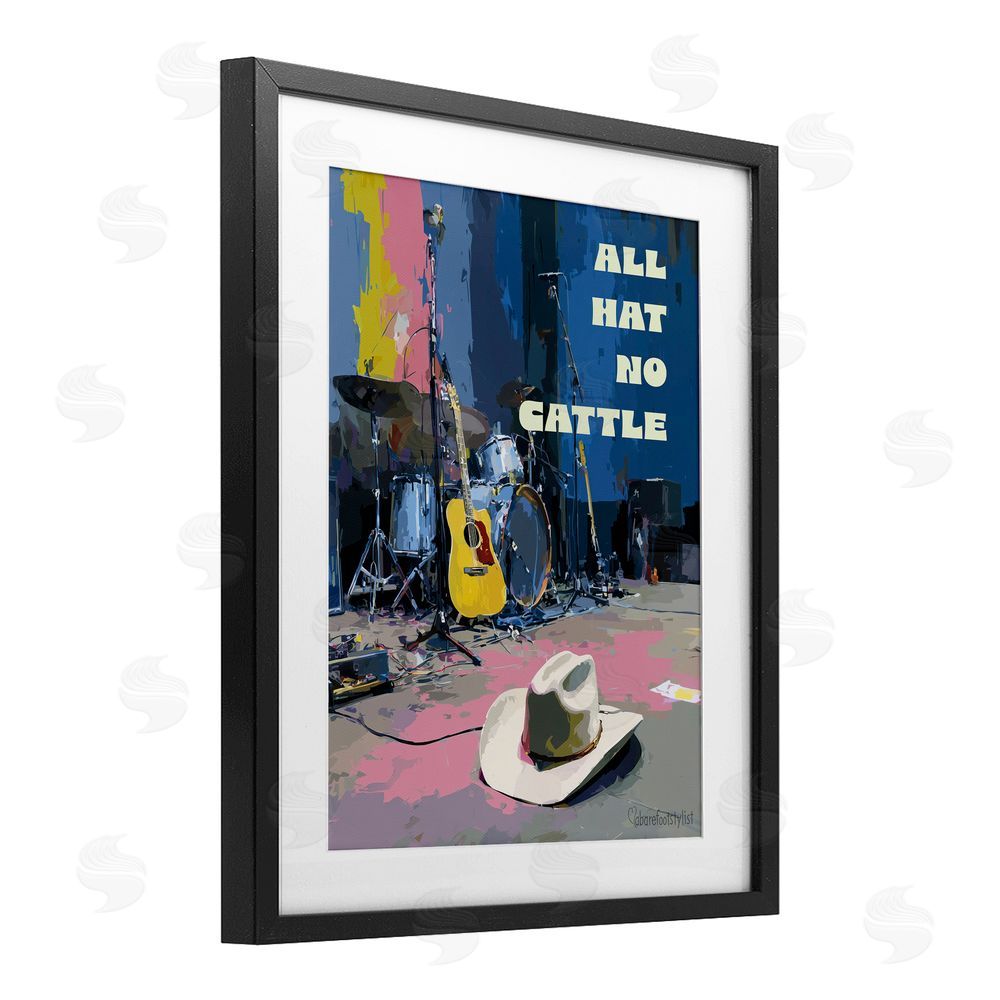 A Barefoot Stylist All Hat No Cattle Musician Black Framed Print Under Glass Wall Art