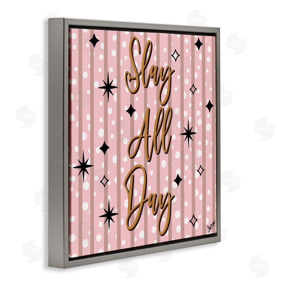 Tara Boone Slay All Day with Sparkle Pattern Gray Floating Framed Canvas Wall Art Print