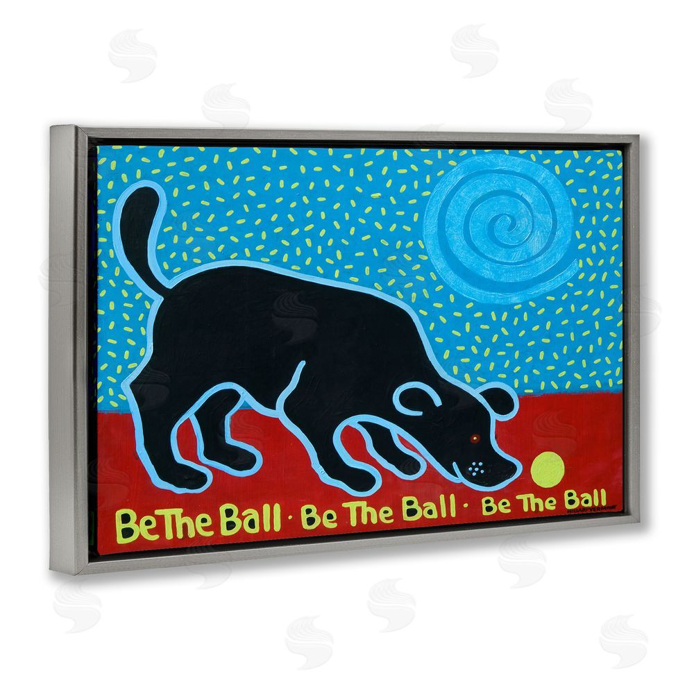 Hillary Vermont Be The Ball Playful Dog Gray Floating Frame Canvas Wall Art Print