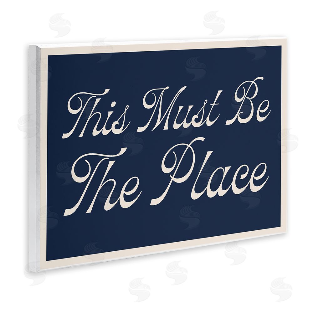 Lil' Rue Blue This Must Be The Place Wooden Wall Plaque Art Print
