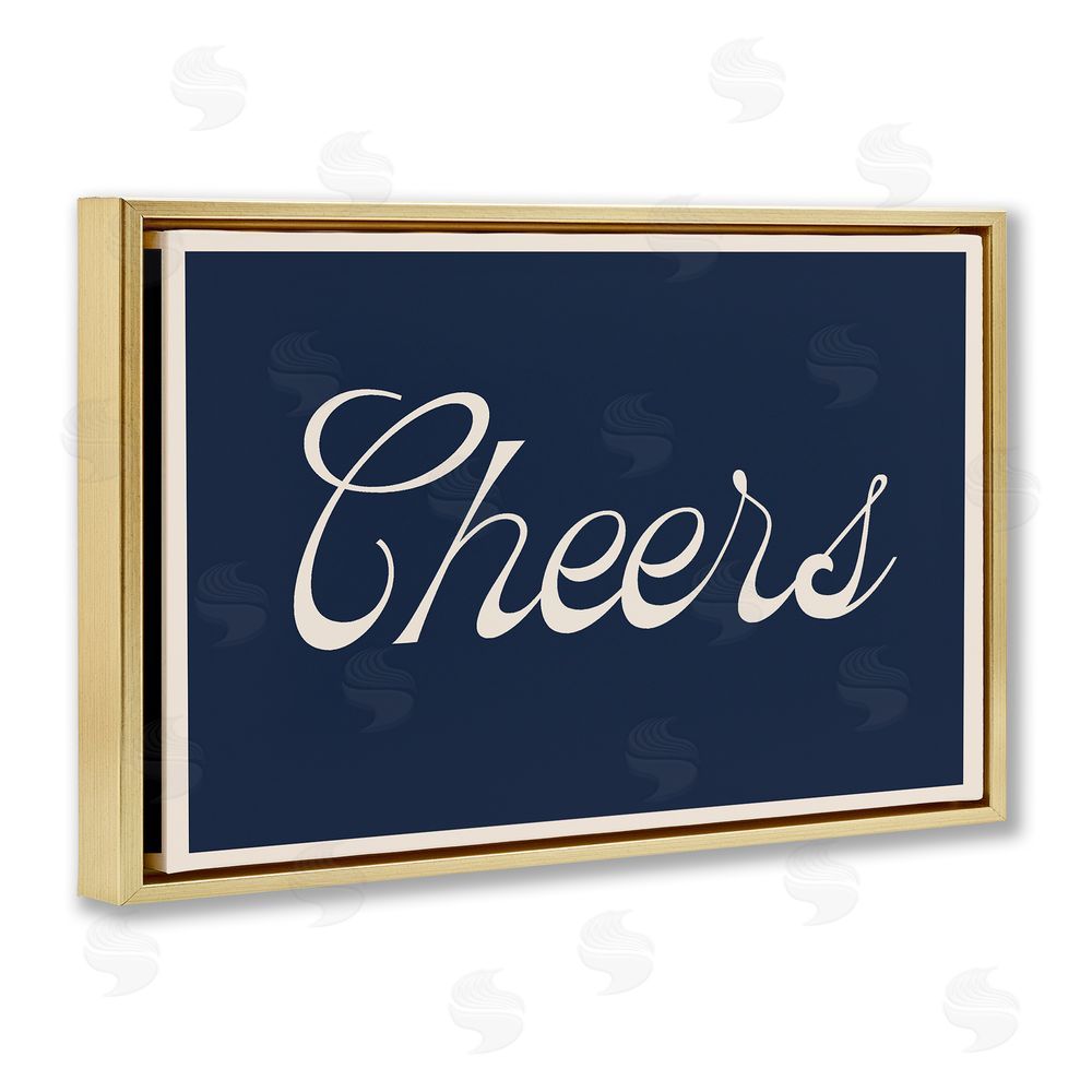 Lil' Rue Cheers Vintage Script Gold Floating Frame Canvas Wall Art Print