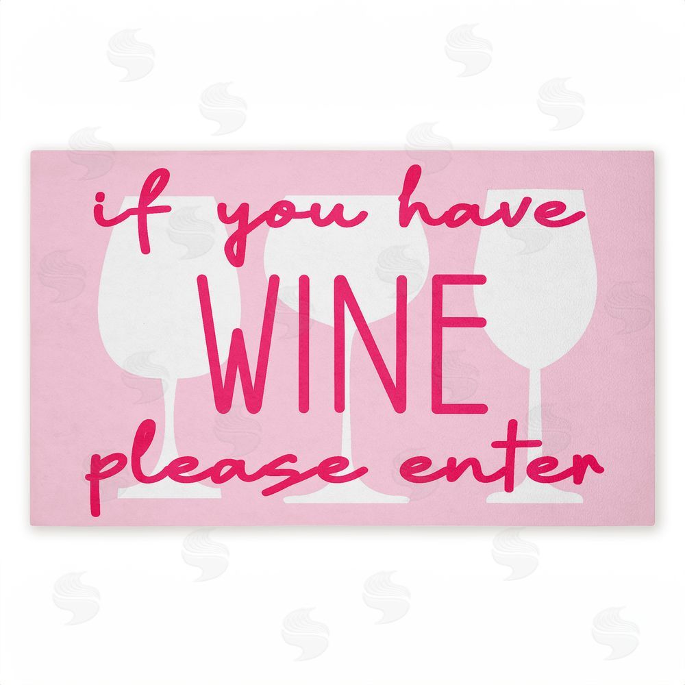 Stupell Studio If You Have Wine Greeting Unwoven Outdoor Door Mat