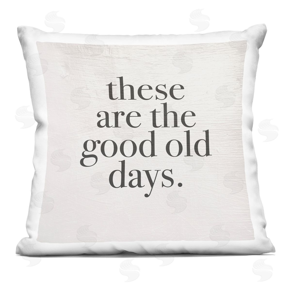 These Are The Good Old Days Family Home Word Design Printed Pillow Decorative Printed Pillow, Home Decor by Stupell Studio