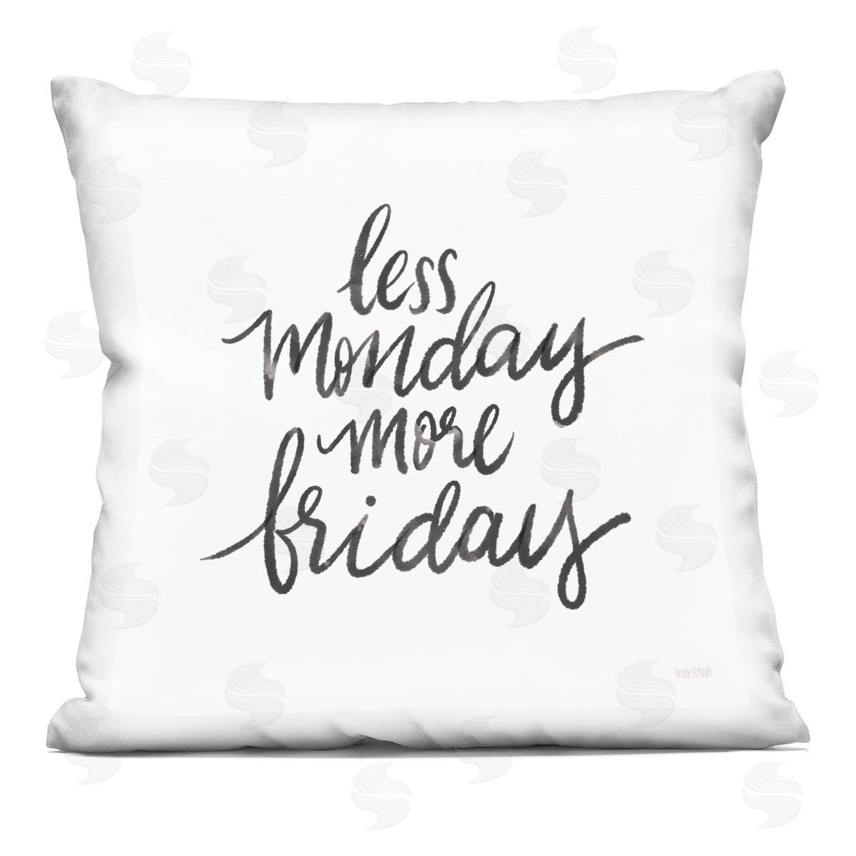 Less Monday More Friday Casual Calligraphy Decorative Printed Pillow, Home Decor by House Fenway