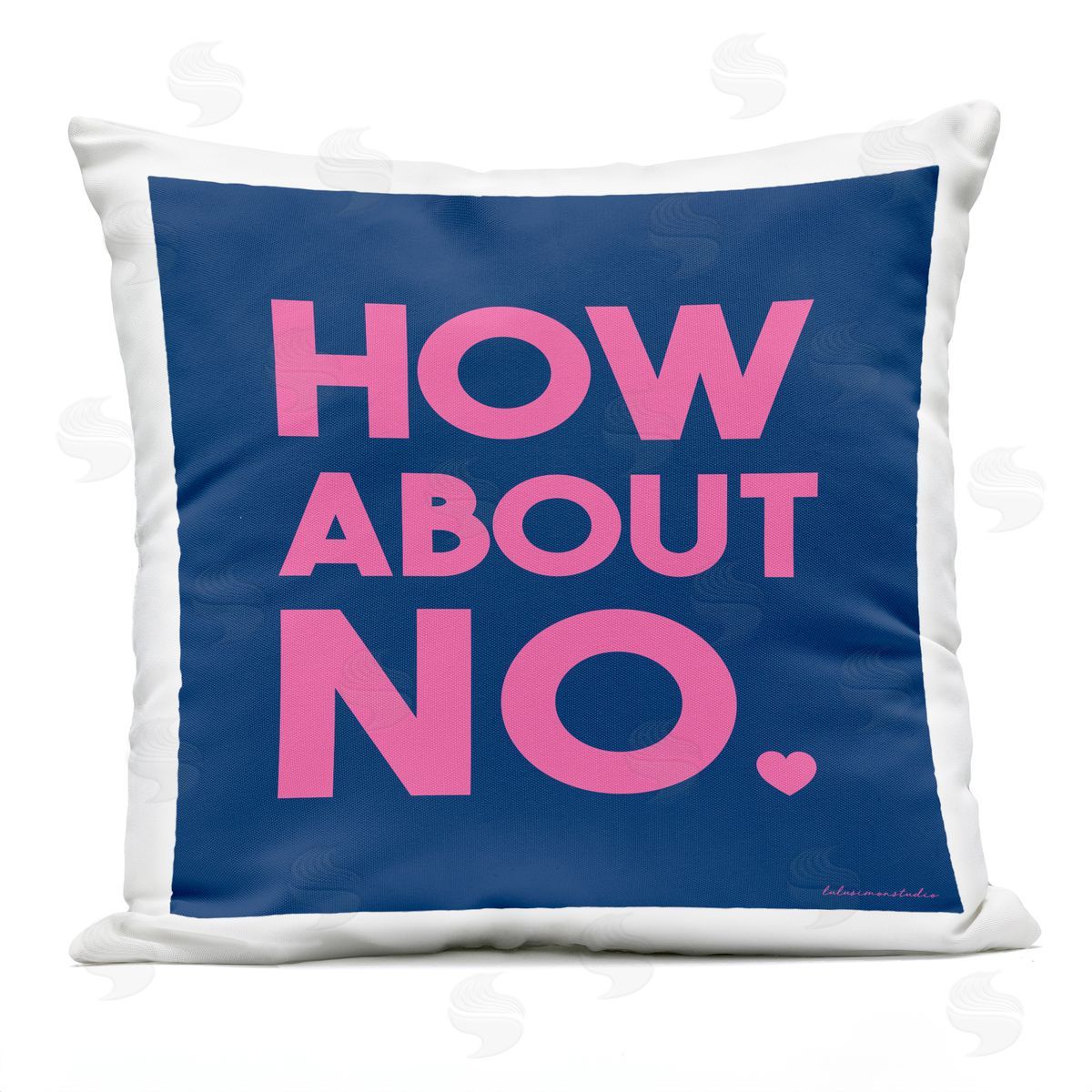 How About No Heart Phrase Outdoor Printed Pillow, Home Decor by lulusimonSTUDIO