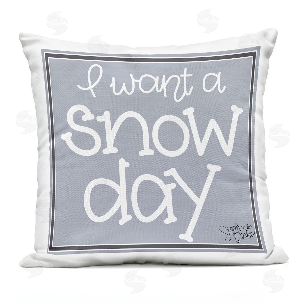 l Want a Snow Day Winter Phrase Outdoor Printed Pillow, Home Decor by Stephanie Dicks