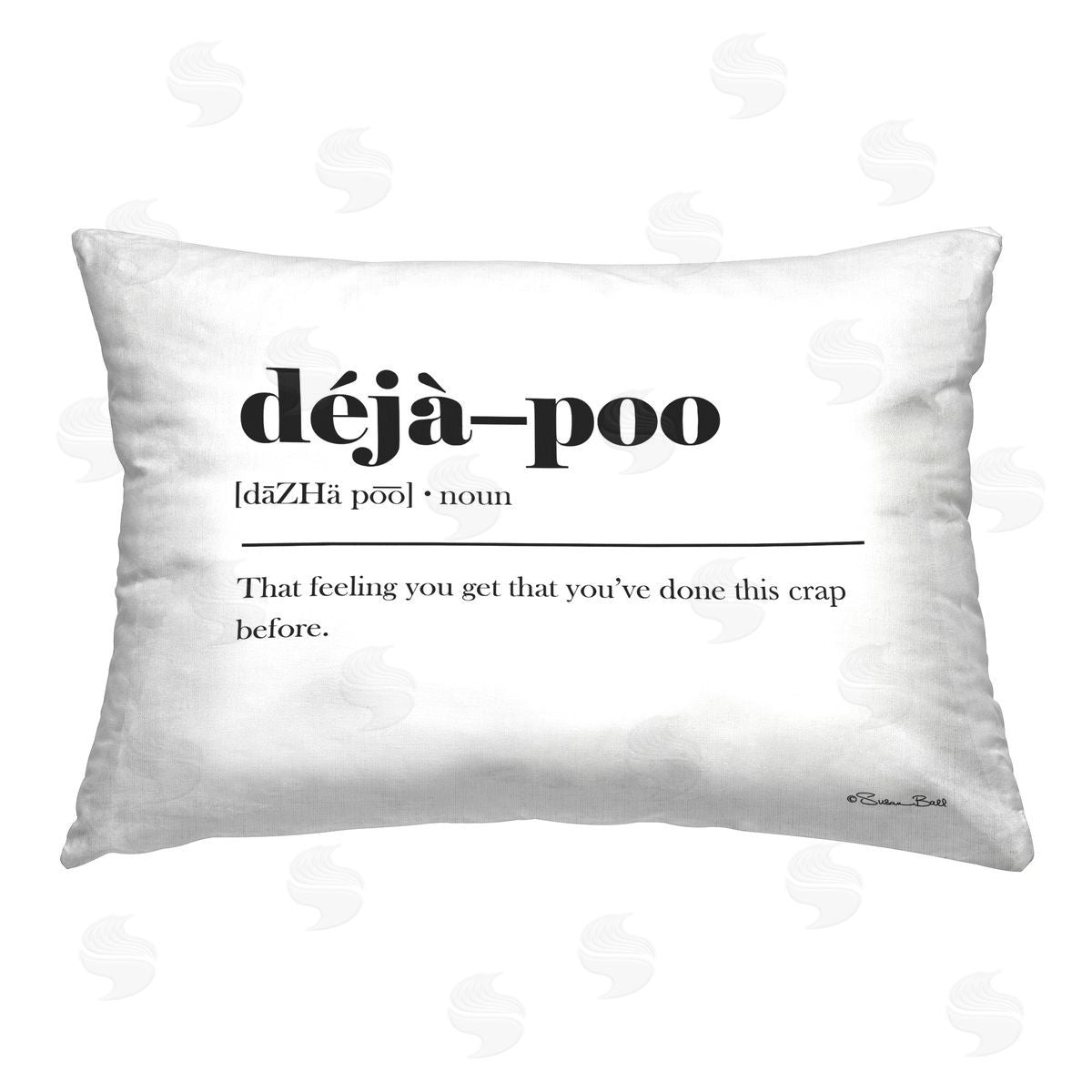 Susan Ball Sassy Deja-Poo Definition Printed Plush Polyester Throw Pillow