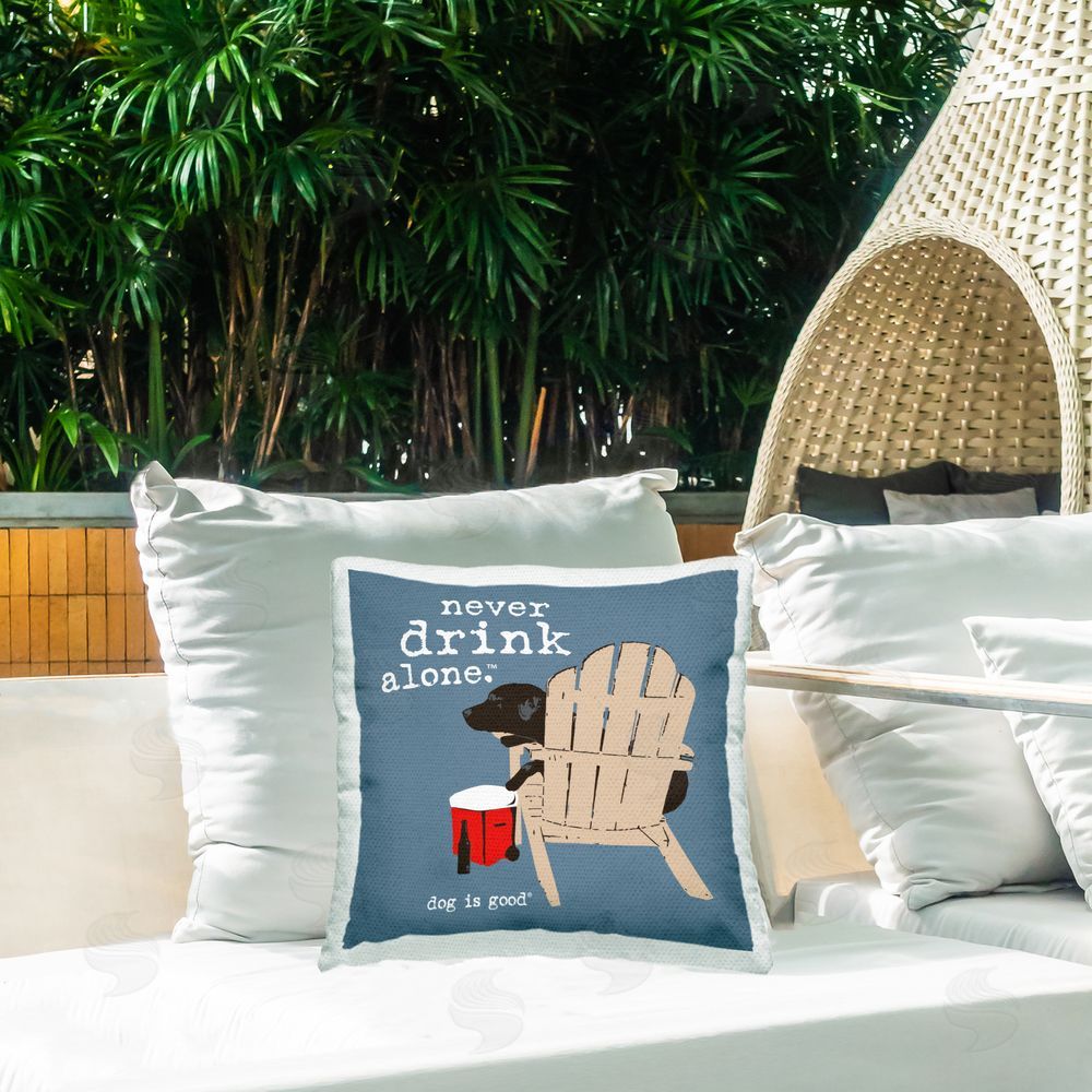 Dog Is Good Never Drink Alone Phrase Outdoor Quick-Dry Polyester Printed Throw Pillow in Back Yard