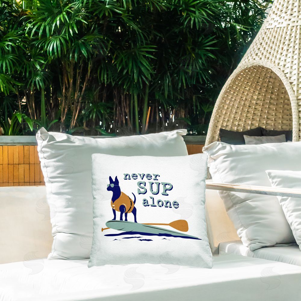 Dog Is Good Never Paddleboard Alone Dog Outdoor Quick-Dry Polyester Printed Throw Pillow in Back Yard