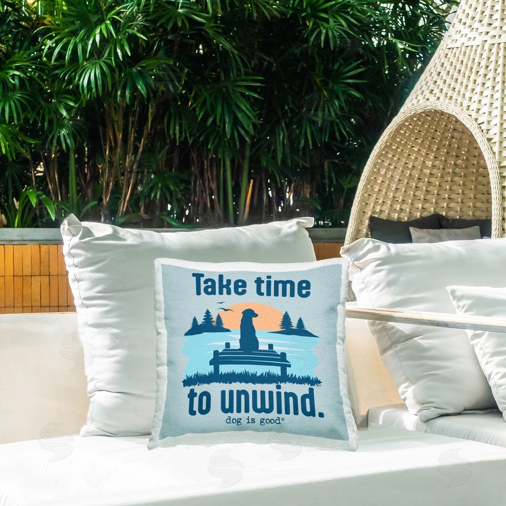 Dog Is Good Take Time to Unwind Outdoor Quick-Dry Polyester Printed Throw Pillow in Back Yard