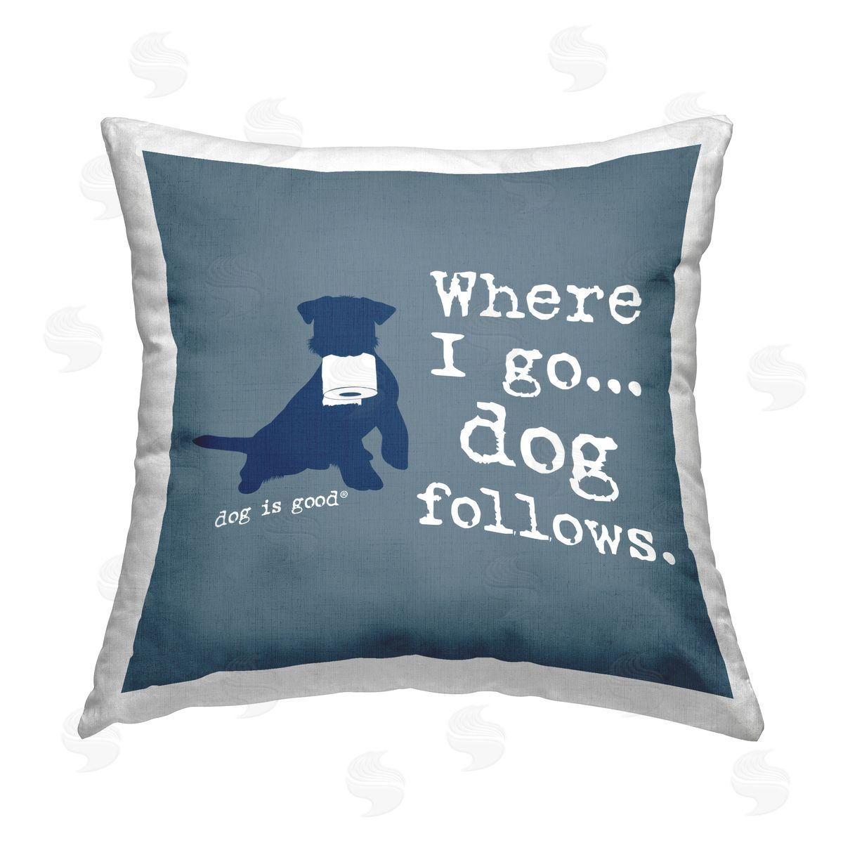 Dog Is Good Where I Go Dog Follows Printed Plush Polyester Throw Pillow