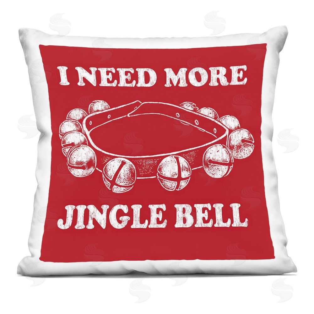 Jedco Brands Inc. Need More Jingle Bell Printed Plush Polyester Throw Pillow