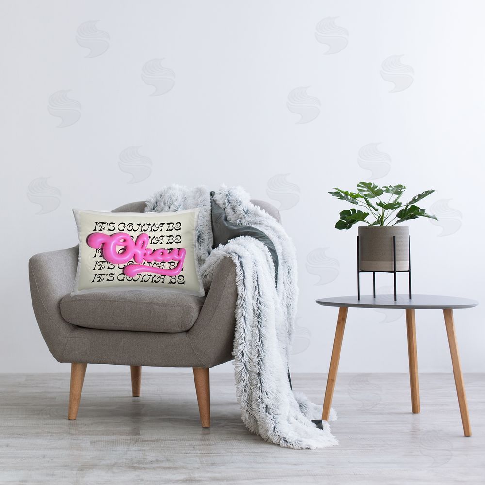 Victoria Barnes Gonna Be Okay Typography Printed Plush Polyester Throw Pillow On Chair