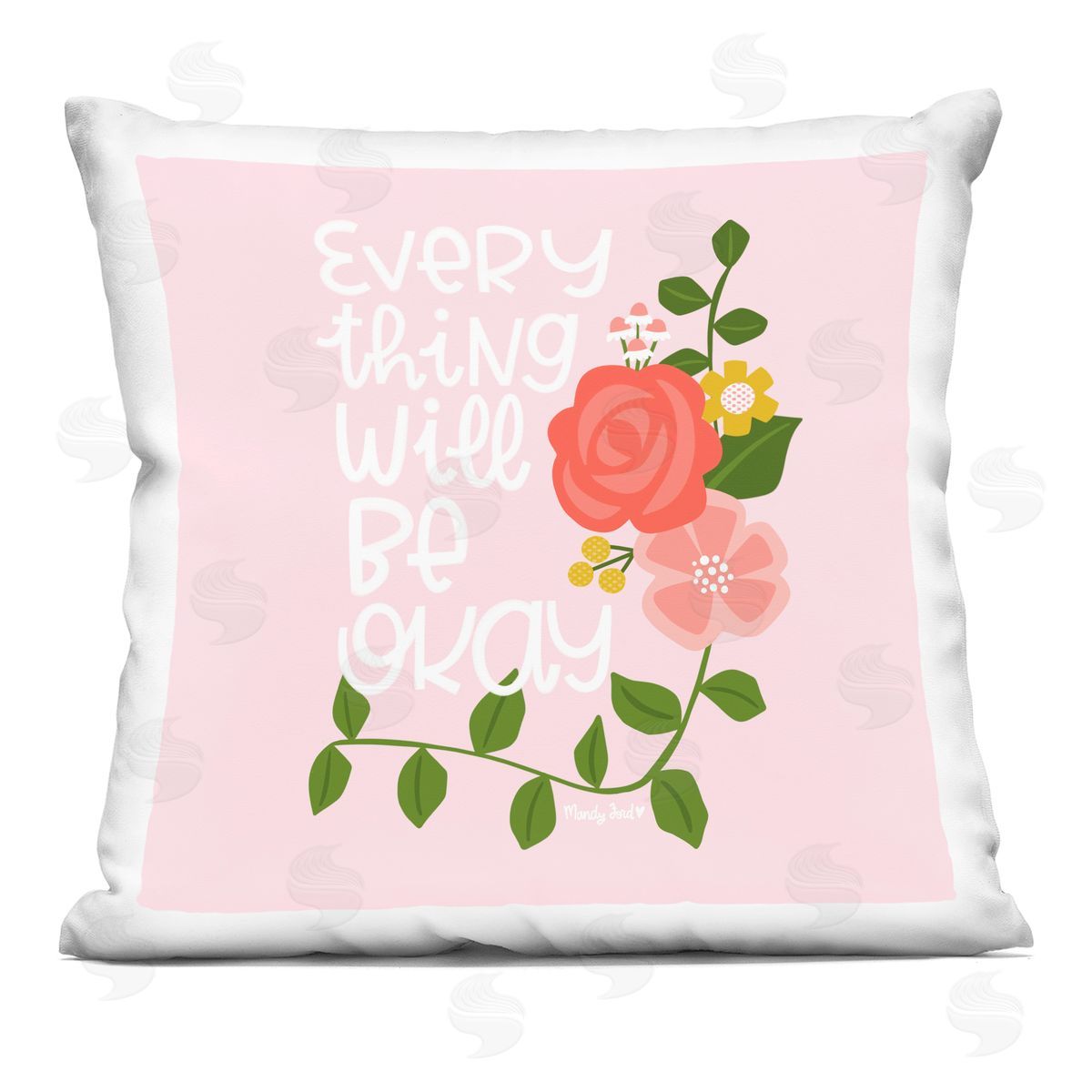 Mandy Ford Art + Illustration Everything Will Be Okay Floral Printed Plush Polyester Throw Pillow