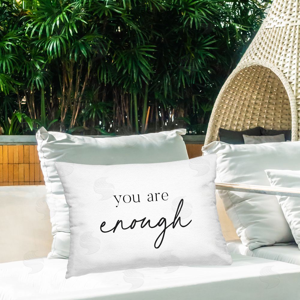 Lettered and Lined You Are Enough Sentiment Outdoor Rectugular Printed Throw Pillow on Patio