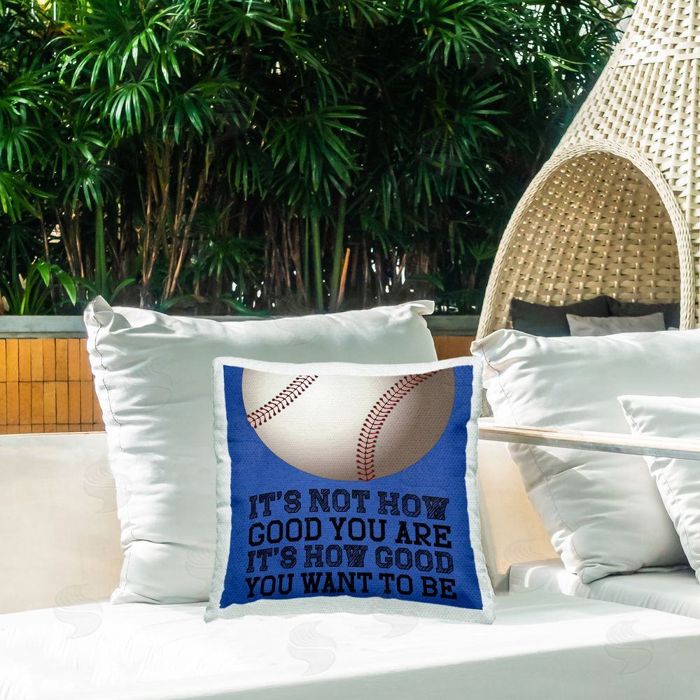 Marcus Prime How Good You Want To Be Square Printed Throw Pillow on Patio