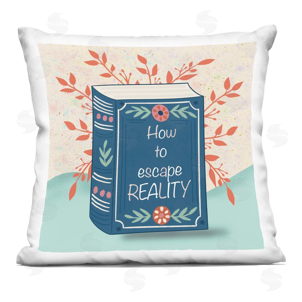 Julia Frost How To Escape Reality Indoor Plush Polyester Square Throw Pillow