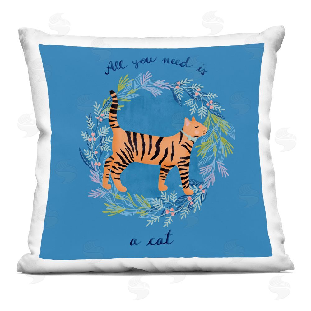 Metka Hiti All You Need Is A Cat Indoor Plush Polyester Square Throw Pillow