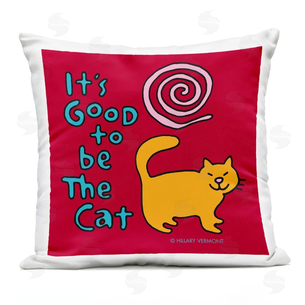 Hillary Vermont It's Good To Be The Cat Outdoor Quick-Dry Polyester Square Throw Pillow