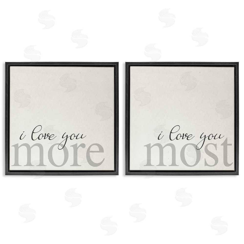 Stupell Studio I Love You More Most Romantic Sentiment  Black Floating Frame Canvas Wall Art Print