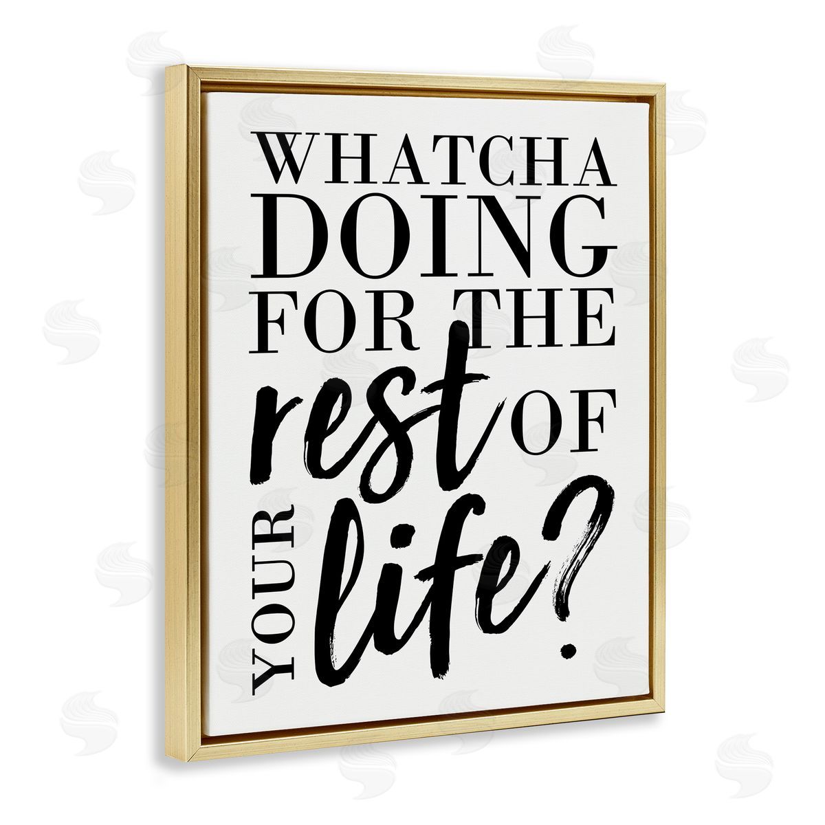 Watcha Doing Inspirational Gold Floating Frame Canvas Wall Art, Home Decor by Erica Billups