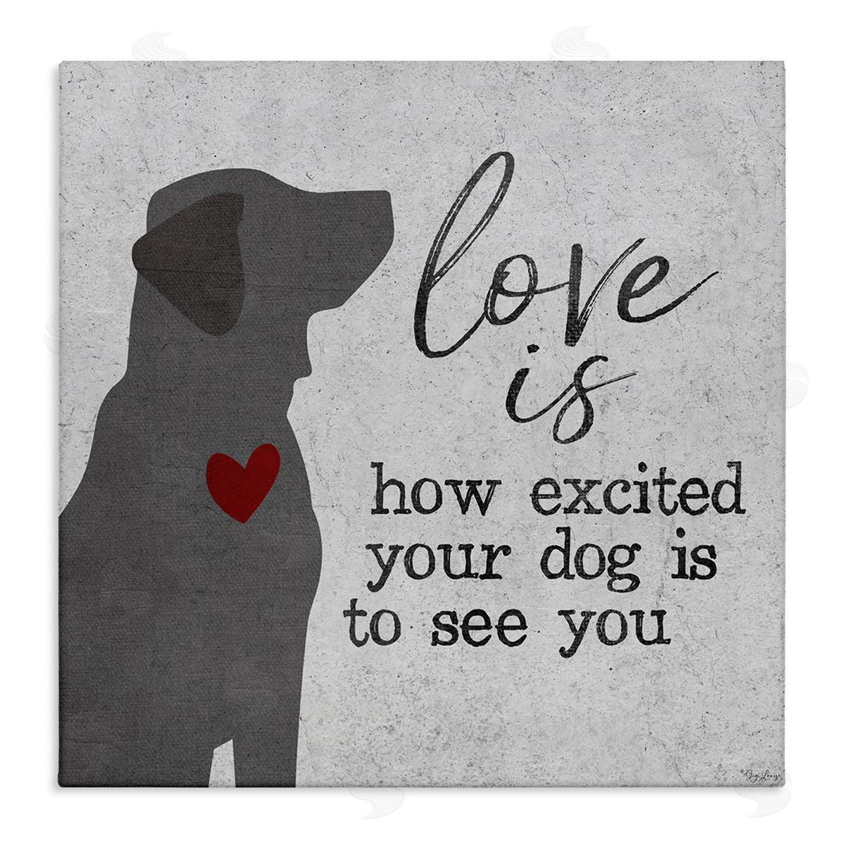 Love Is Excited Dog Pet Phrase Canvas Wall Art, Home Decor by Gigi Louise