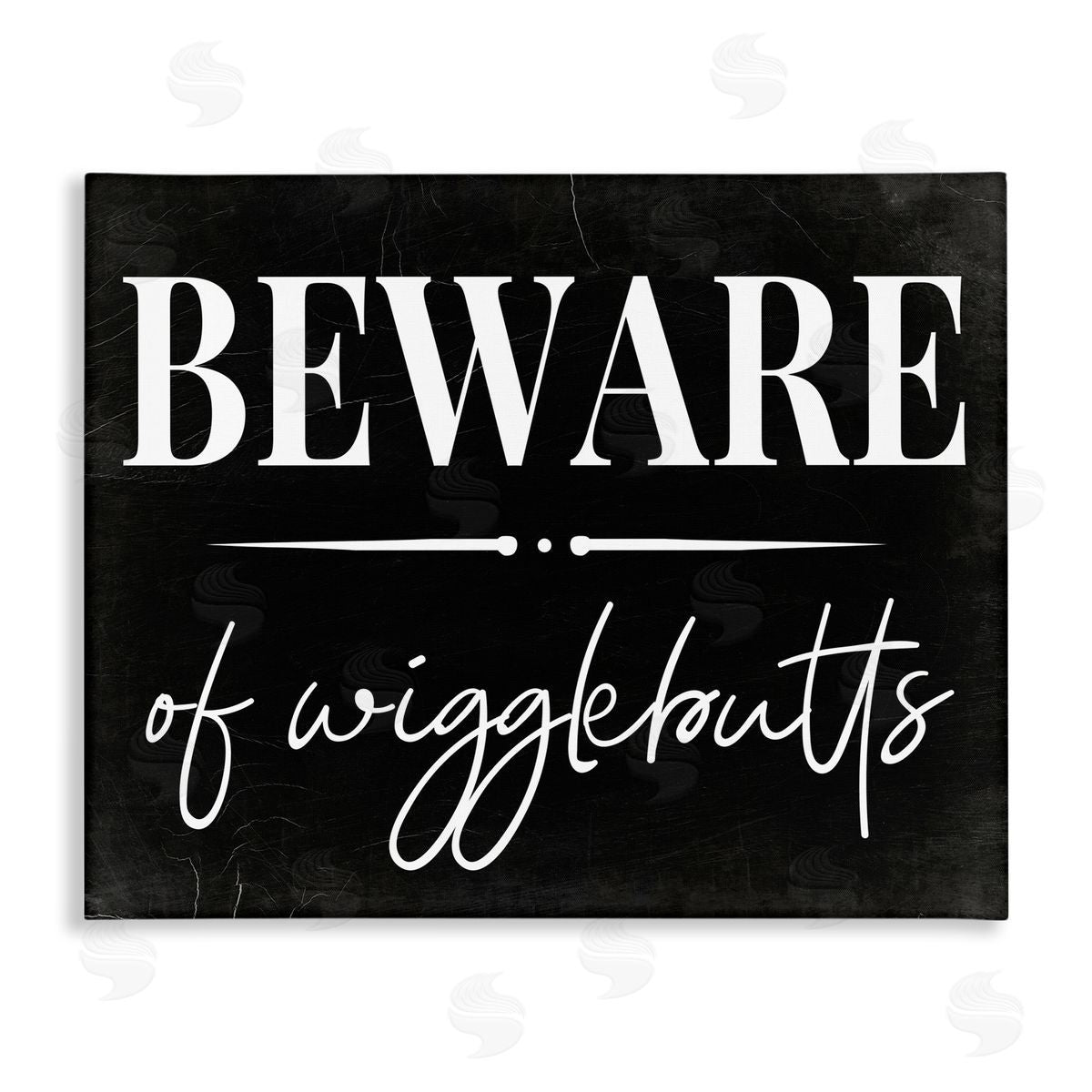 Beware of Wigglebutts Sign Canvas Wall Art, Home Decor by Stupell Studio